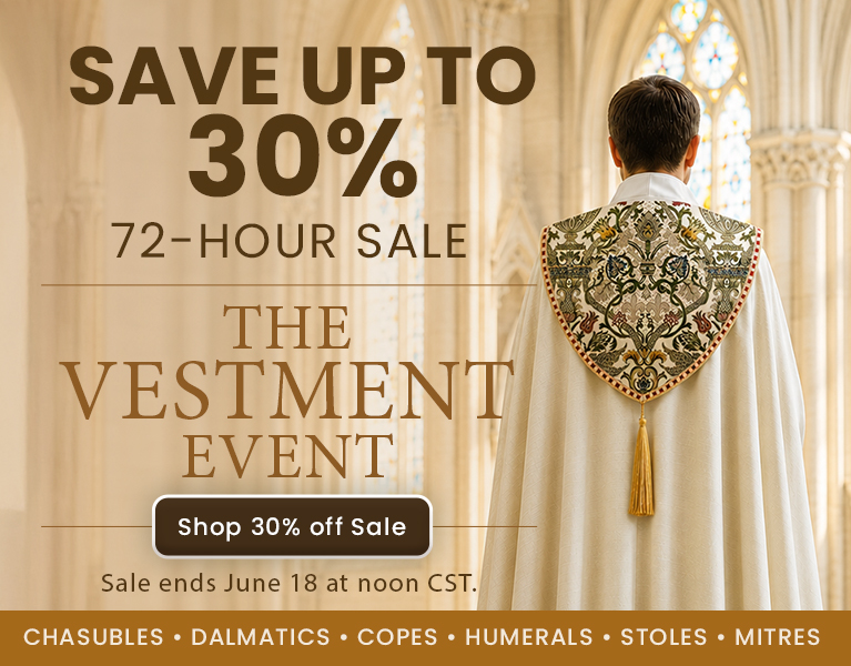 72 Hour Vestment Sale