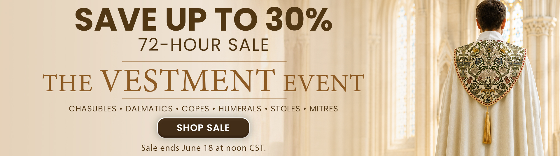 72 Hour Vestment Sale